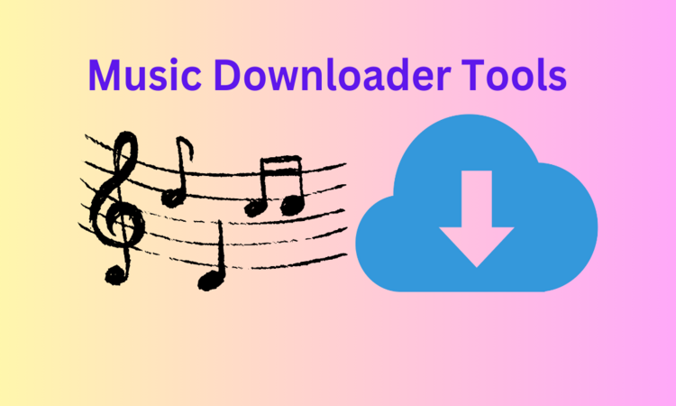 Music Downloader Tools